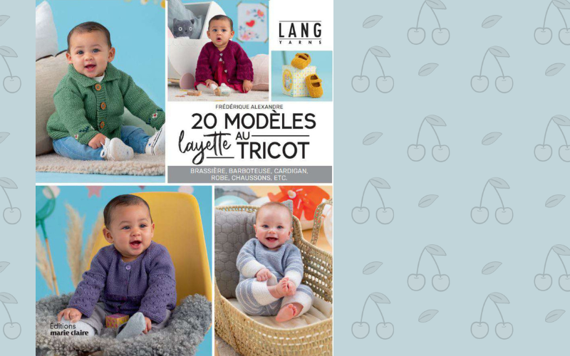 Tricots tout doux pour mon bébé - 20 modèles de la naissance au 12 mois :  Frédérique Alexandre