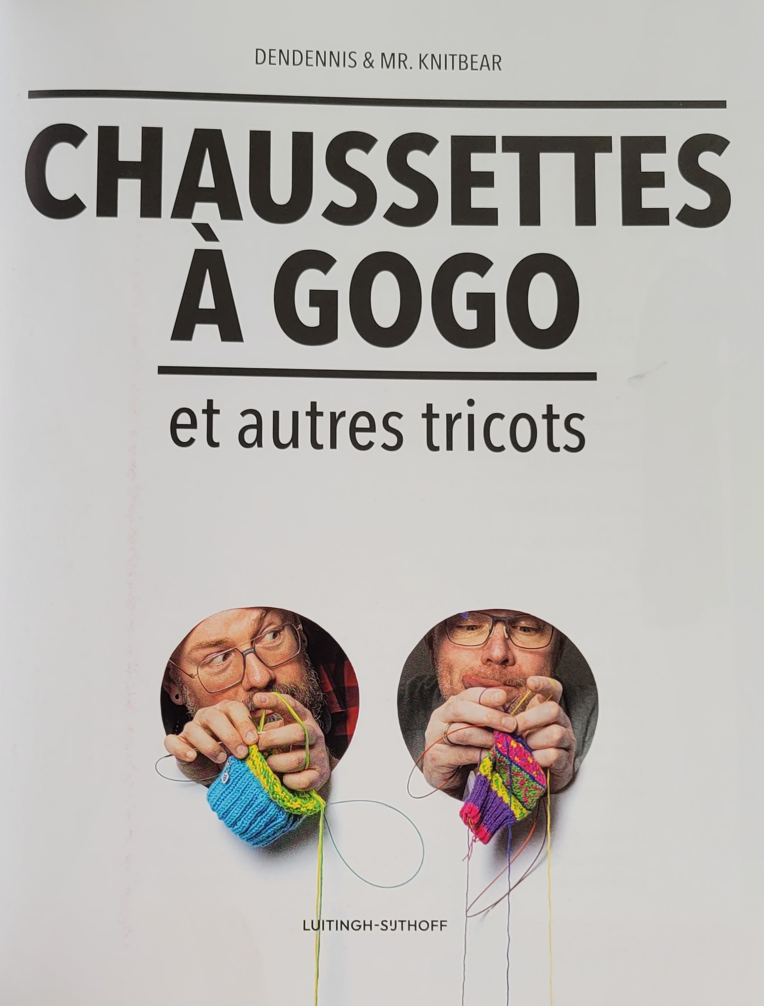 livre chaussettes à gogo et autres tricots dendennis et knitbear