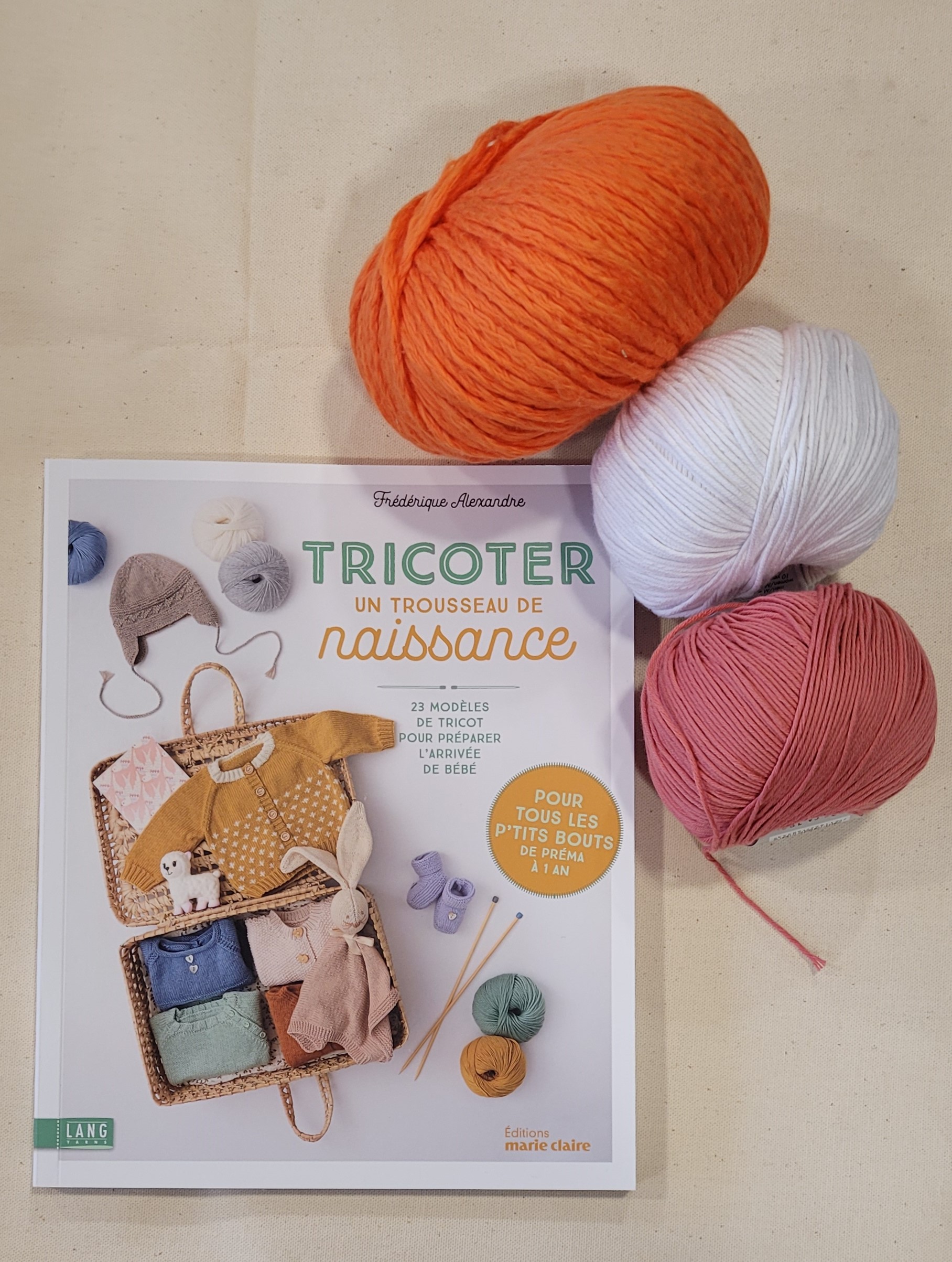 Livre Tricoter un trousseau de naissance de Frédérique Alexandre, cotons et laines Lang Yarns, Editions Marie-Claire